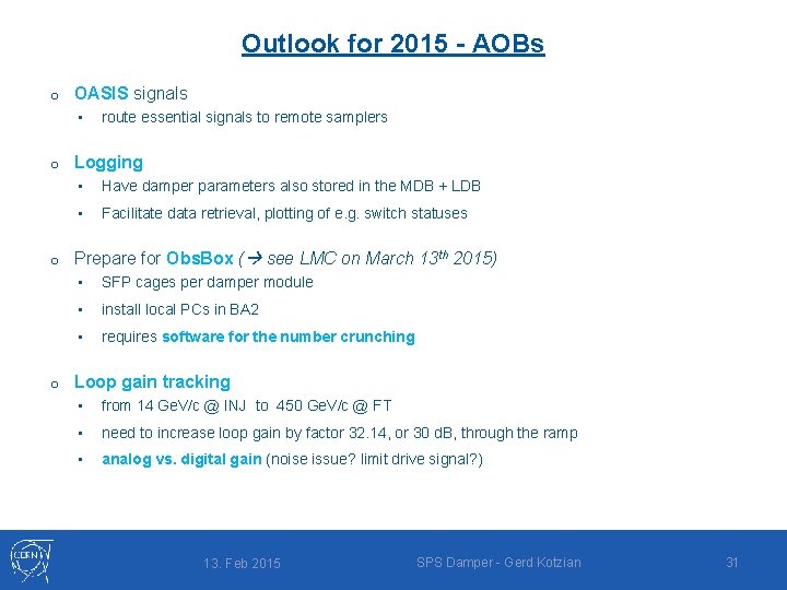 Outlook for 2015 - AOBs o OASIS signals • o o o route essential