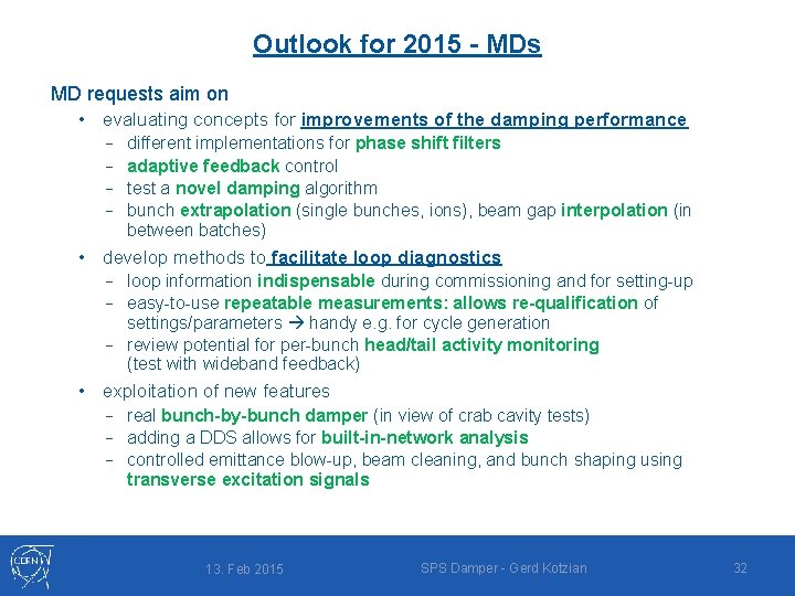 Outlook for 2015 - MDs MD requests aim on • evaluating concepts for improvements