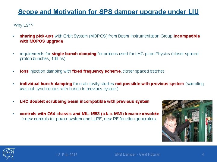 Scope and Motivation for SPS damper upgrade under LIU Why LS 1? • sharing