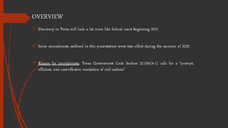 OVERVIEW Discovery in Texas will look a lot more like federal court beginning 2021