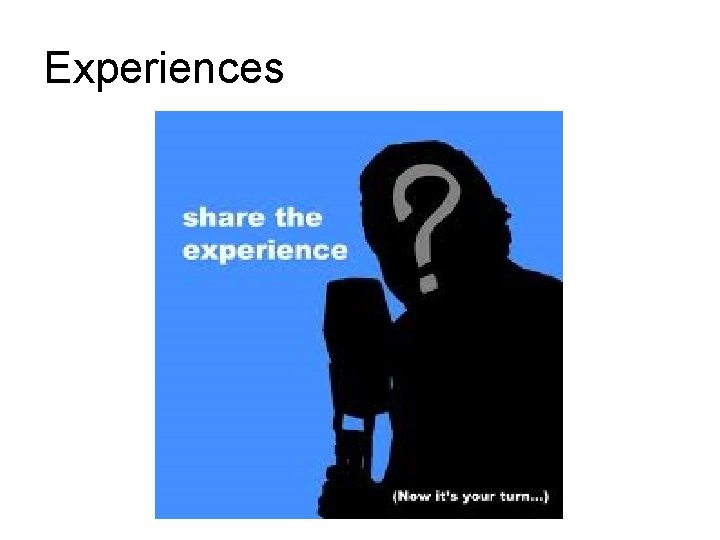 Experiences 