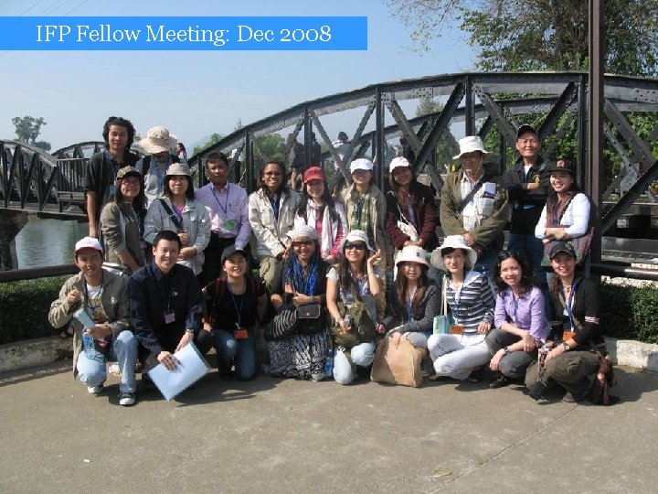 IFP Fellow Meeting: Dec 2008 