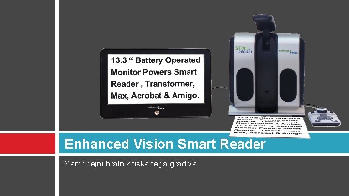 Enhanced Vision Smart Reader Samodejni bralnik tiskanega gradiva 