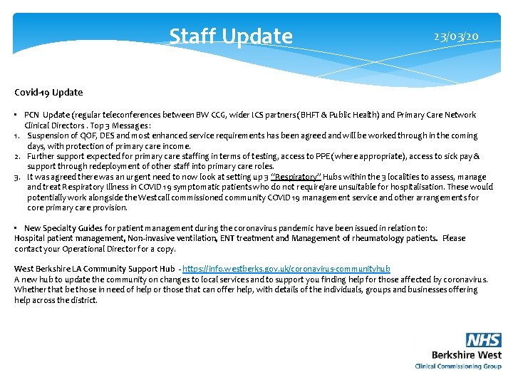 Staff Update 23/03/20 Covid-19 Update • PCN Update (regular teleconferences between BW CCG, wider