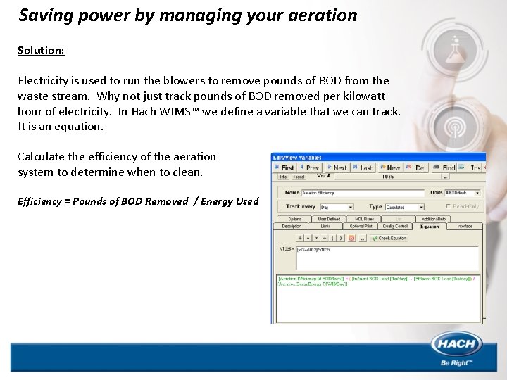 Saving power by managing your aeration Solution: Electricity is used to run the blowers