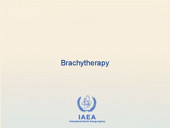 Brachytherapy 