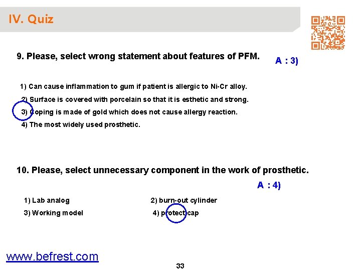 IV. Quiz 9. Please, select wrong statement about features of PFM. A : 3)