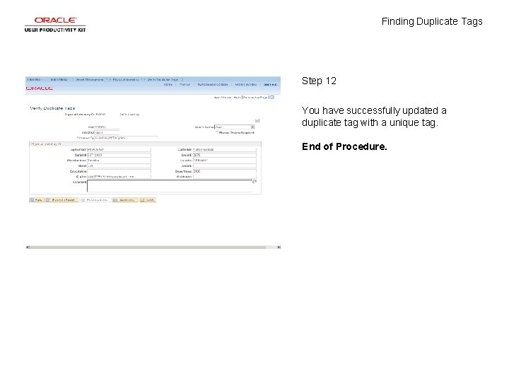 Finding Duplicate Tags Step 12 You have successfully updated a duplicate tag with a