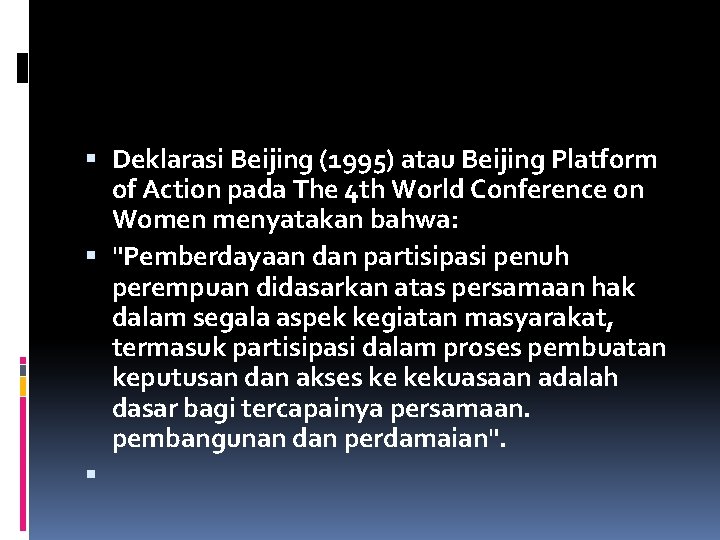  Deklarasi Beijing (1995) atau Beijing Platform of Action pada The 4 th World