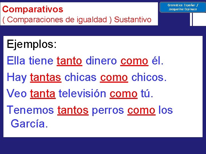 Gramtica Espaol Jacqueline Espinoza Comparativos y Superlativos Gramtica