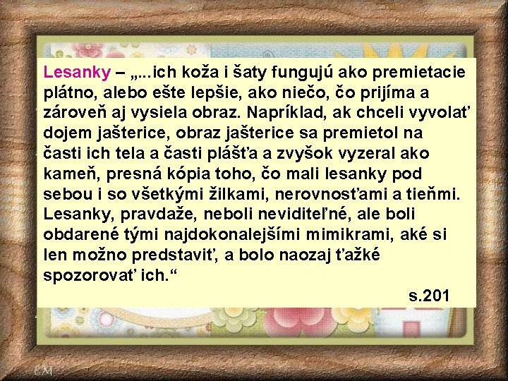 Lesanky – „. . . ich koža i šaty fungujú ako premietacie plátno, alebo Lesanky – „. . . ich koža i šaty fungujú ako premietacie plátno, alebo