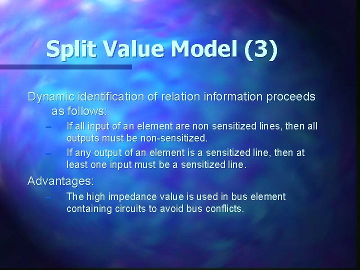 Split Value Model (3) Dynamic identification of relation information proceeds as follows: – –