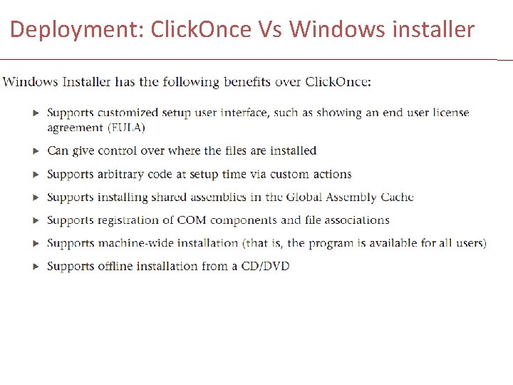 Deployment: Click. Once Vs Windows installer 