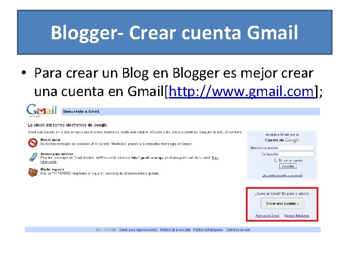 Blogger- Crear cuenta Gmail • Para crear un Blog en Blogger es mejor crear