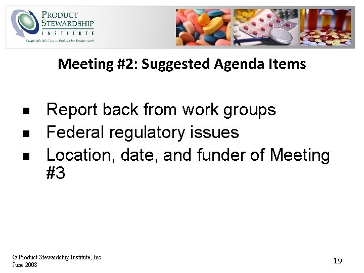 Meeting #2: Suggested Agenda Items n n n Report back from work groups Federal