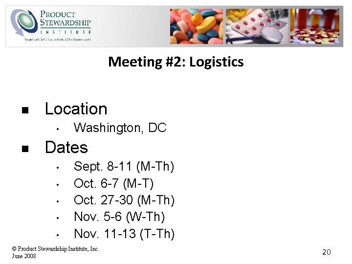 Meeting #2: Logistics n Location • n Washington, DC Dates • • • Sept.