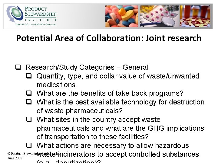 Potential Area of Collaboration: Joint research q Research/Study Categories – General q Quantity, type,
