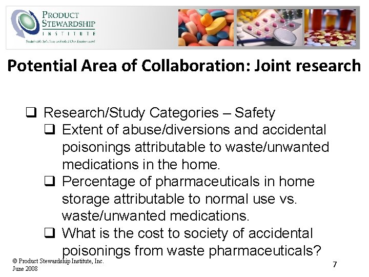 Potential Area of Collaboration: Joint research q Research/Study Categories – Safety q Extent of