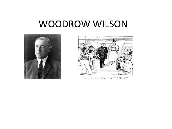 WOODROW WILSON 