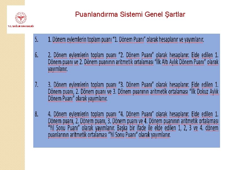 Puanlandırma Sistemi Genel Şartlar 