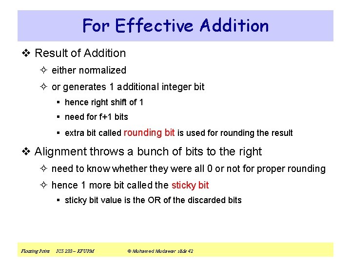 For Effective Addition v Result of Addition ² either normalized ² or generates 1