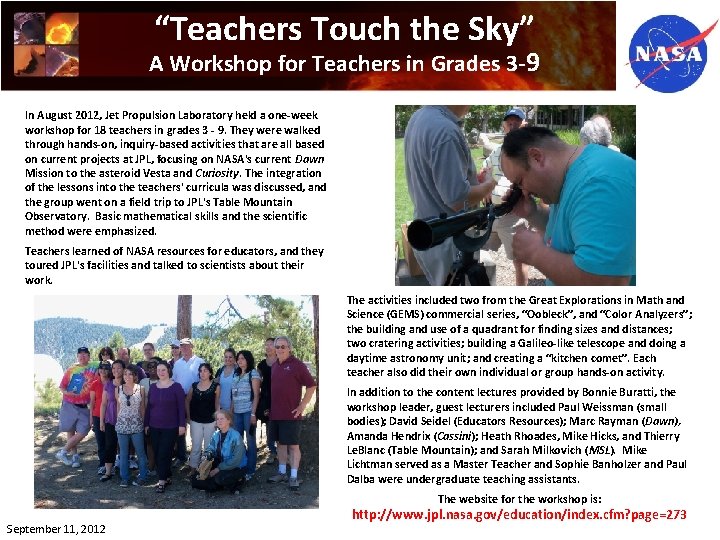 “Teachers Touch the Sky” A Workshop for Teachers in Grades 3 -9 In August