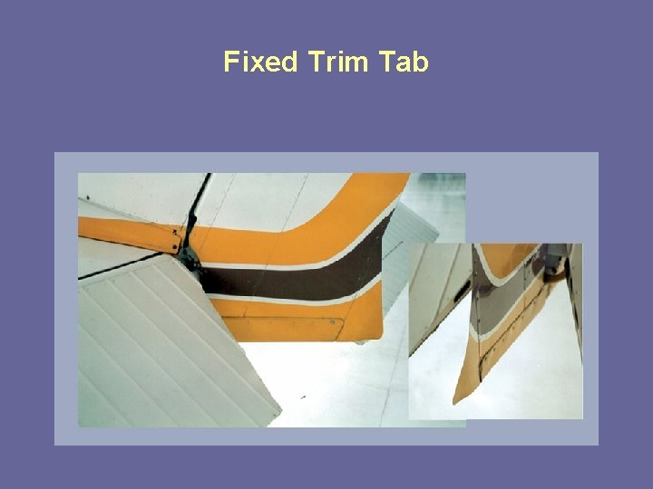 Fixed Trim Tab 