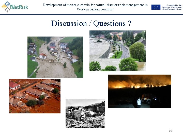 Development of master curricula for natural disasters risk management in Western Balkan countries Discussion