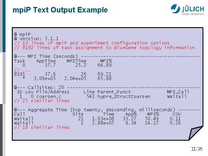 mpi. P Text Output Example @ mpi. P @ Version: 3. 1. 1 //