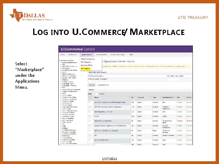 UTD TREASURY L OG INTO U. C OMMERCE/ M ARKETPLACE Select “Marketplace” under the