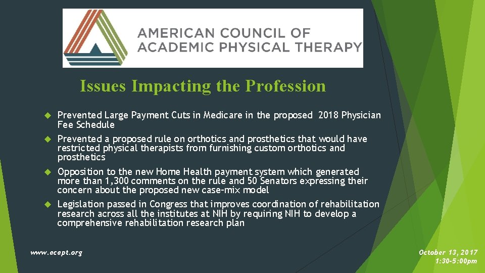 Issues Impacting the Profession Prevented Large Payment Cuts in Medicare in the proposed 2018