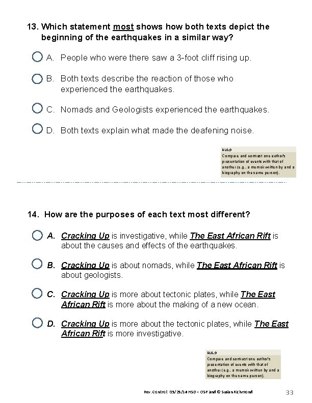 13. Which statement most shows how both texts depict the beginning of the earthquakes