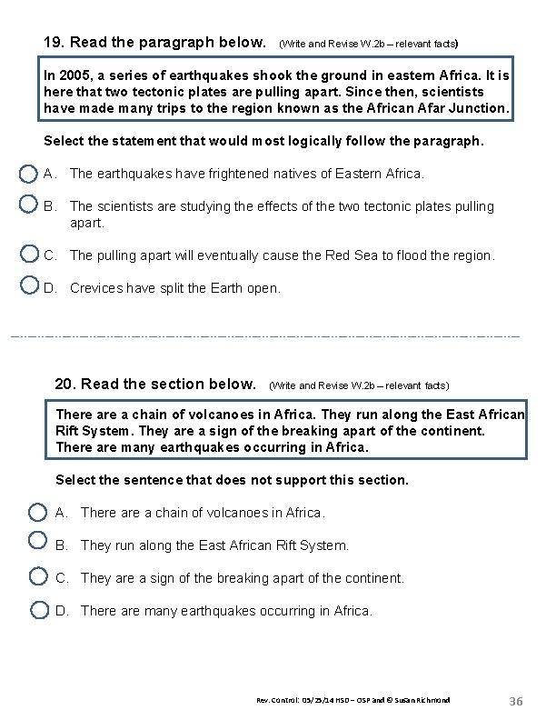 19. Read the paragraph below. (Write and Revise W. 2 b – relevant facts)