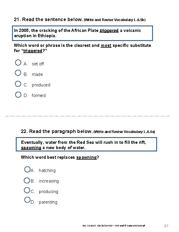 21. Read the sentence below. (Write and Revise Vocabulary L. 6. 5 b) In