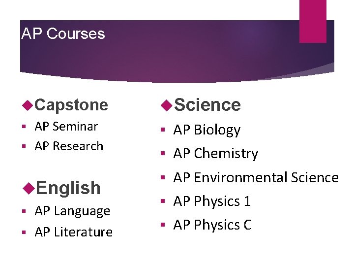 AP Courses Capstone § AP Seminar § AP Research English § AP Language §