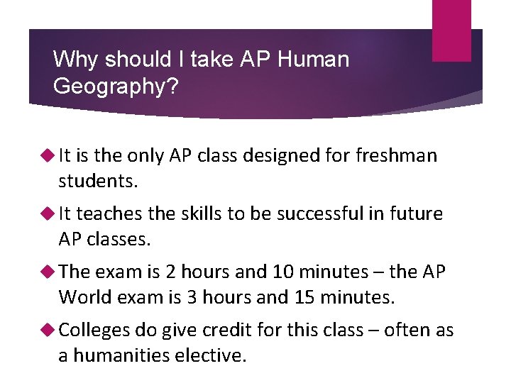 Why should I take AP Human Geography? It is the only AP class designed
