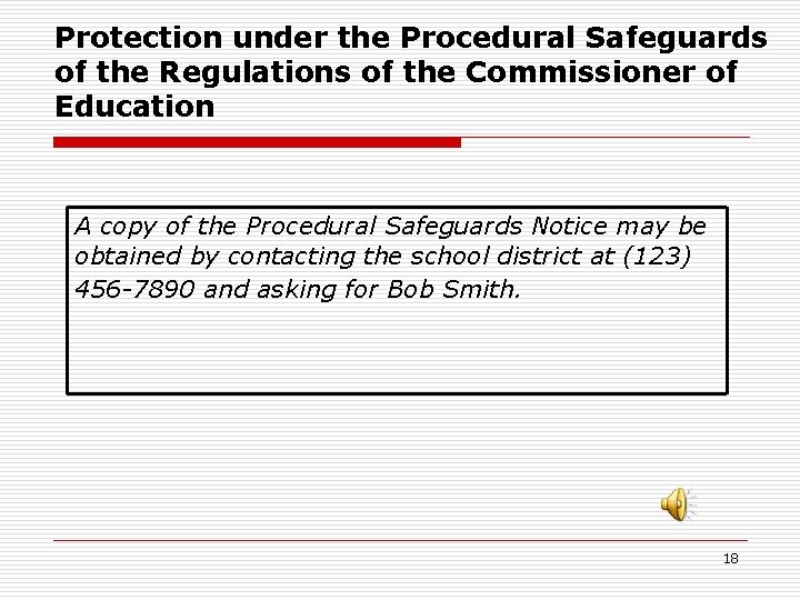 Protection under the Procedural Safeguards of the Regulations of the Commissioner of Education A