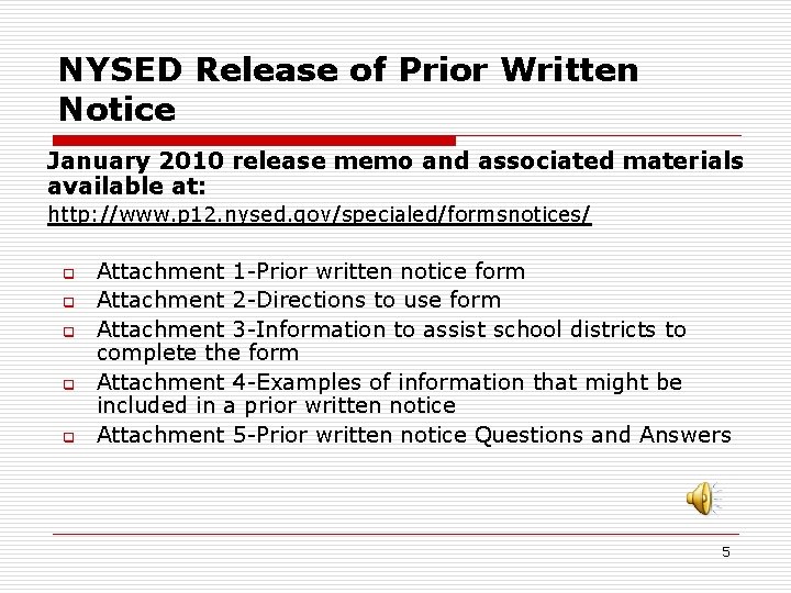 NYSED Release of Prior Written Notice January 2010 release memo and associated materials available