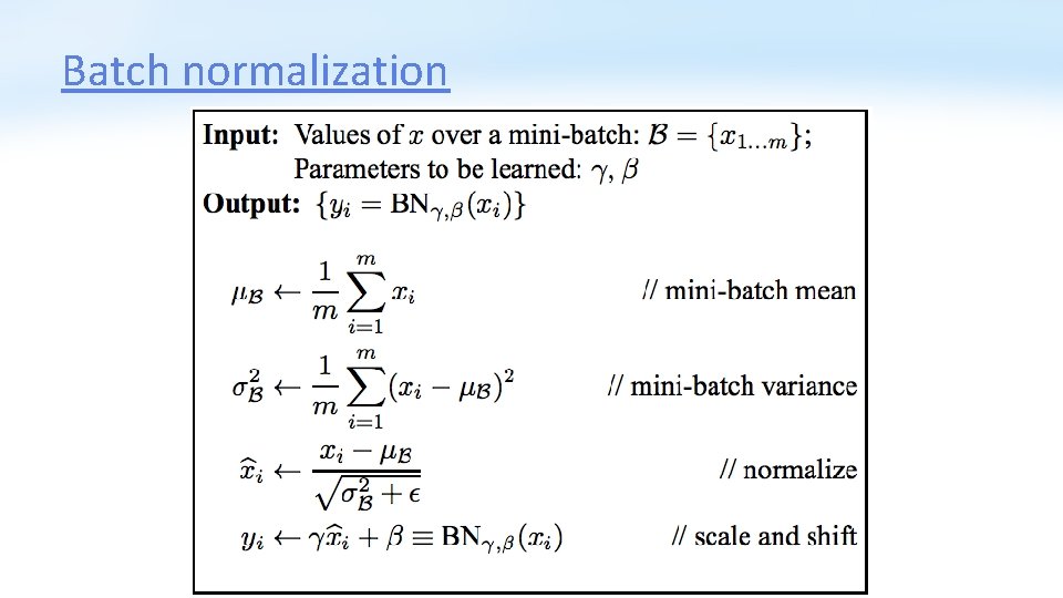 Batch normalization 