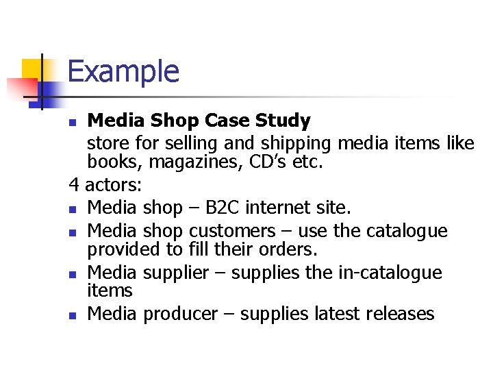 Example Media Shop Case Study store for selling and shipping media items like books,