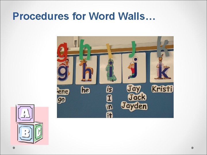 Procedures for Word Walls… 