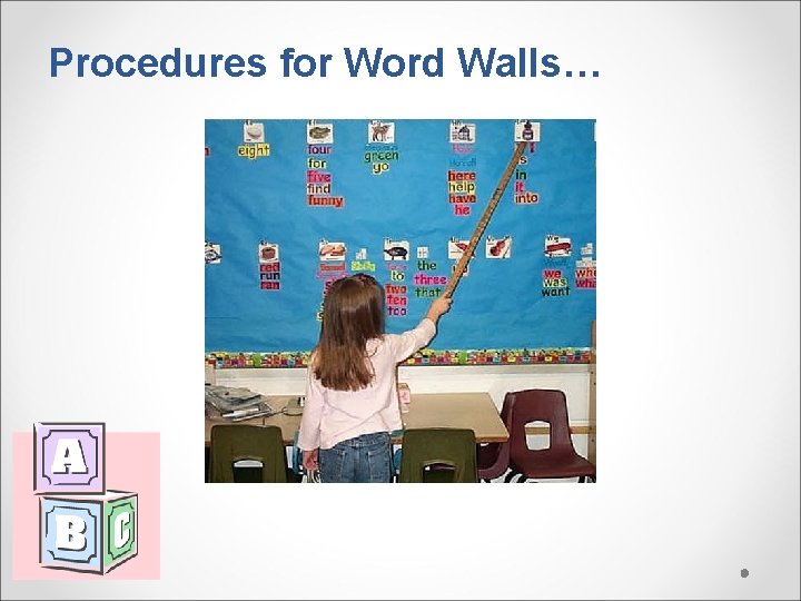Procedures for Word Walls… 