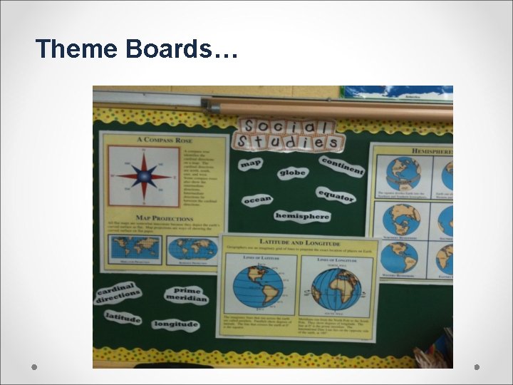 Theme Boards… 