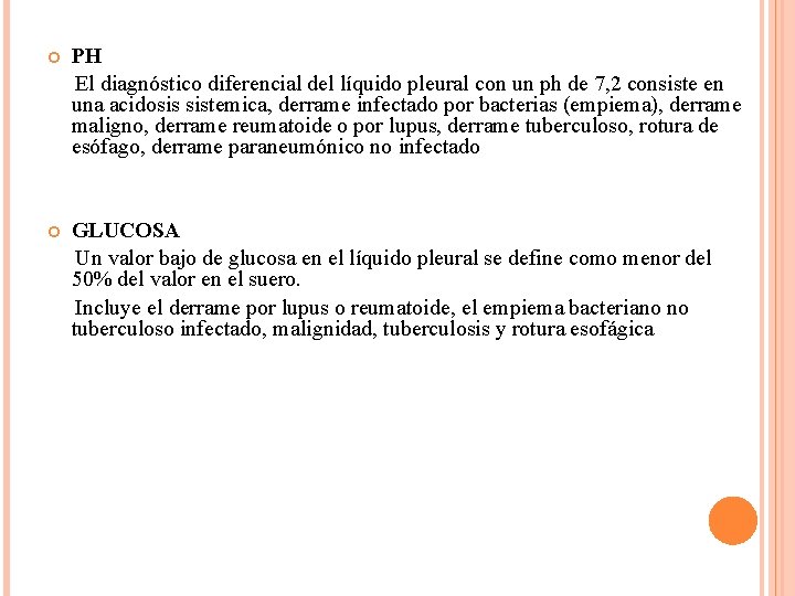  PH El diagnóstico diferencial del líquido pleural con un ph de 7, 2