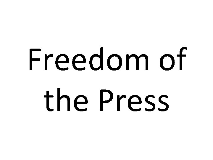 Freedom of the Press 