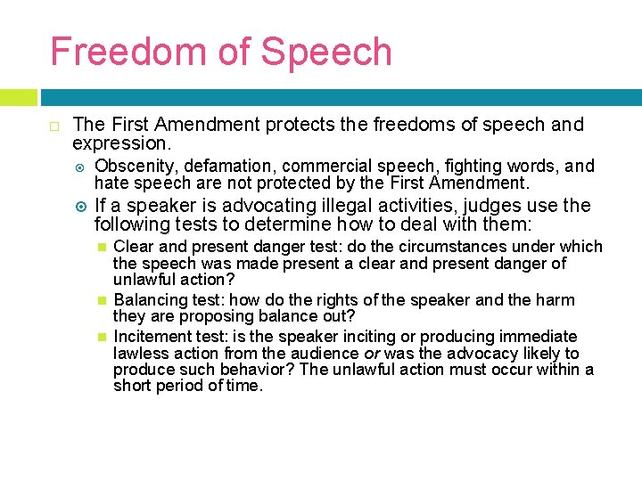 Freedom of Speech The First Amendment protects the freedoms of speech and expression. Obscenity,