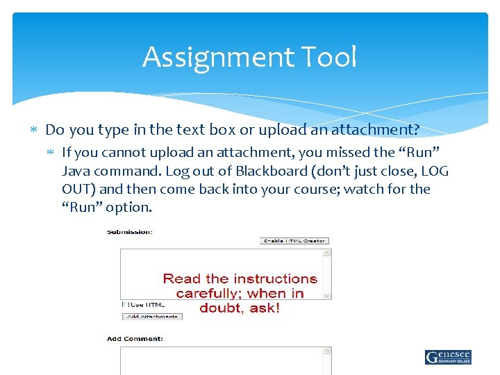 Assignment Tool Do you type in the text box or upload an attachment? If