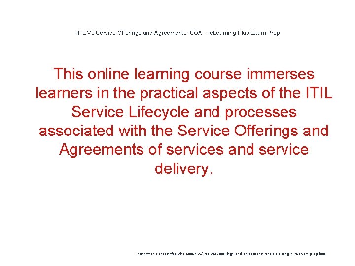 ITIL V 3 Service Offerings and Agreements -SOA- - e. Learning Plus Exam Prep