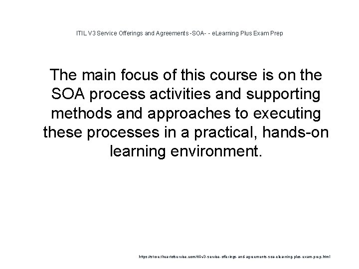 ITIL V 3 Service Offerings and Agreements -SOA- - e. Learning Plus Exam Prep