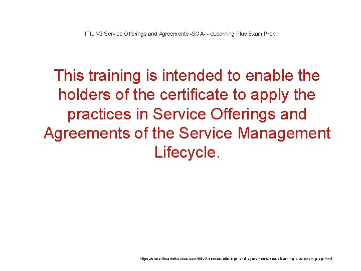 ITIL V 3 Service Offerings and Agreements -SOA- - e. Learning Plus Exam Prep